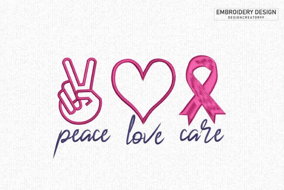 Peace Love Care, Breast Cancer Embroidery Review